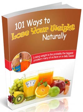 101 Ways to Lose Your Weight Naturally