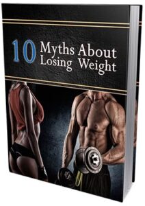 10 Myths About Losing Weight MRR